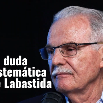 La duda sistemática de Labastida