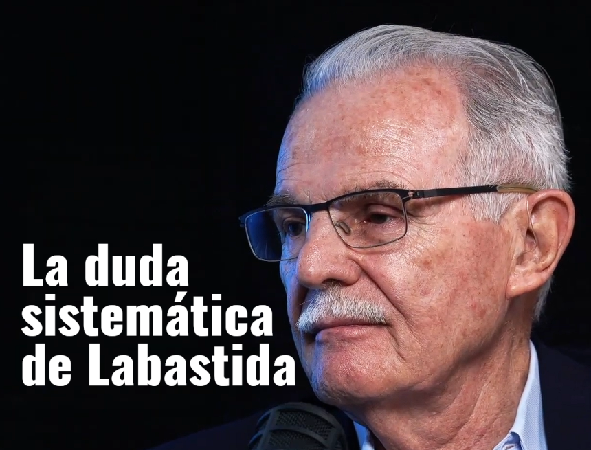 LabastidaEntrevista La duda sistemática de Labastida